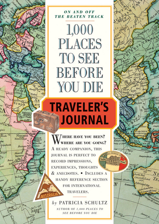 1,000 Places to See Before You Die Traveler's Journal