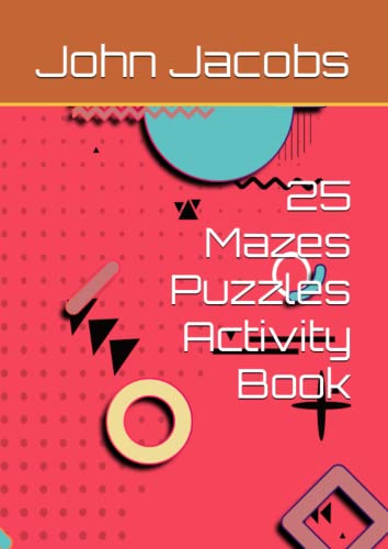 25 Mazes Puzzles Activity Book