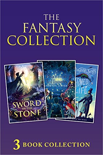 3-book Fantasy Collection: The Sword in the Stone; The Phantom Tollbooth; Charmed Life