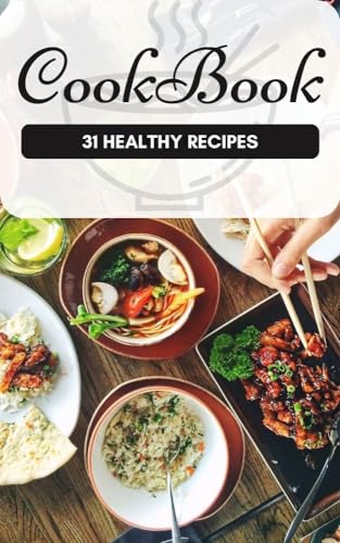 31 HEALTHY RECIPES COOKBOOK