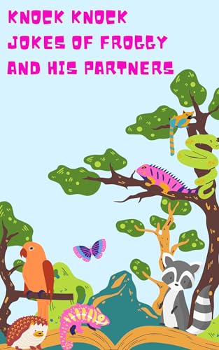 50+ knock knock jokes of froggy and his partners