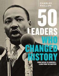 50 Leaders Who Changed History