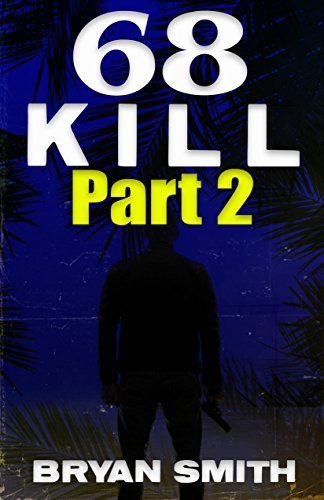 68 Kill Part 2