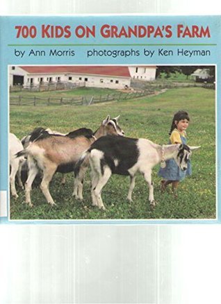 700 Kids On Grandpa's Farm