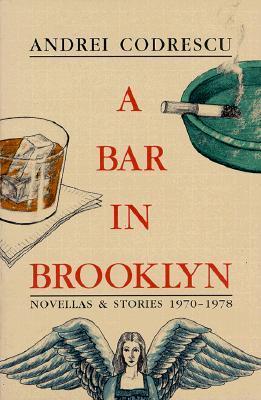 A Bar in Brooklyn: Novellas & Stories, 1970-1978