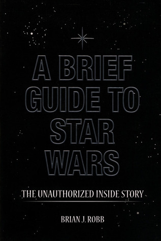 A Brief Guide to Star Wars