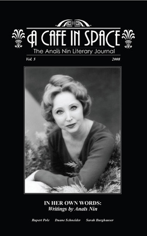 A Cafe in Space: The Anaïs Nin Literary Journal, Volume 5