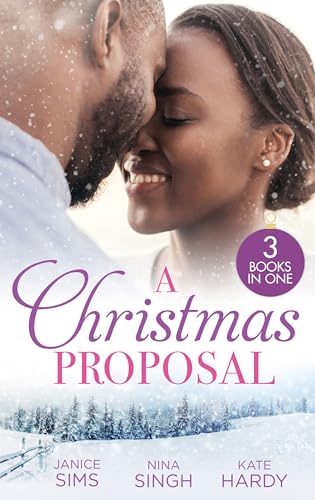 A Christmas Proposal: A Little Holiday Temptation / Snowed In With The Reluctant Tycoon / Christmas Bride For The Boss