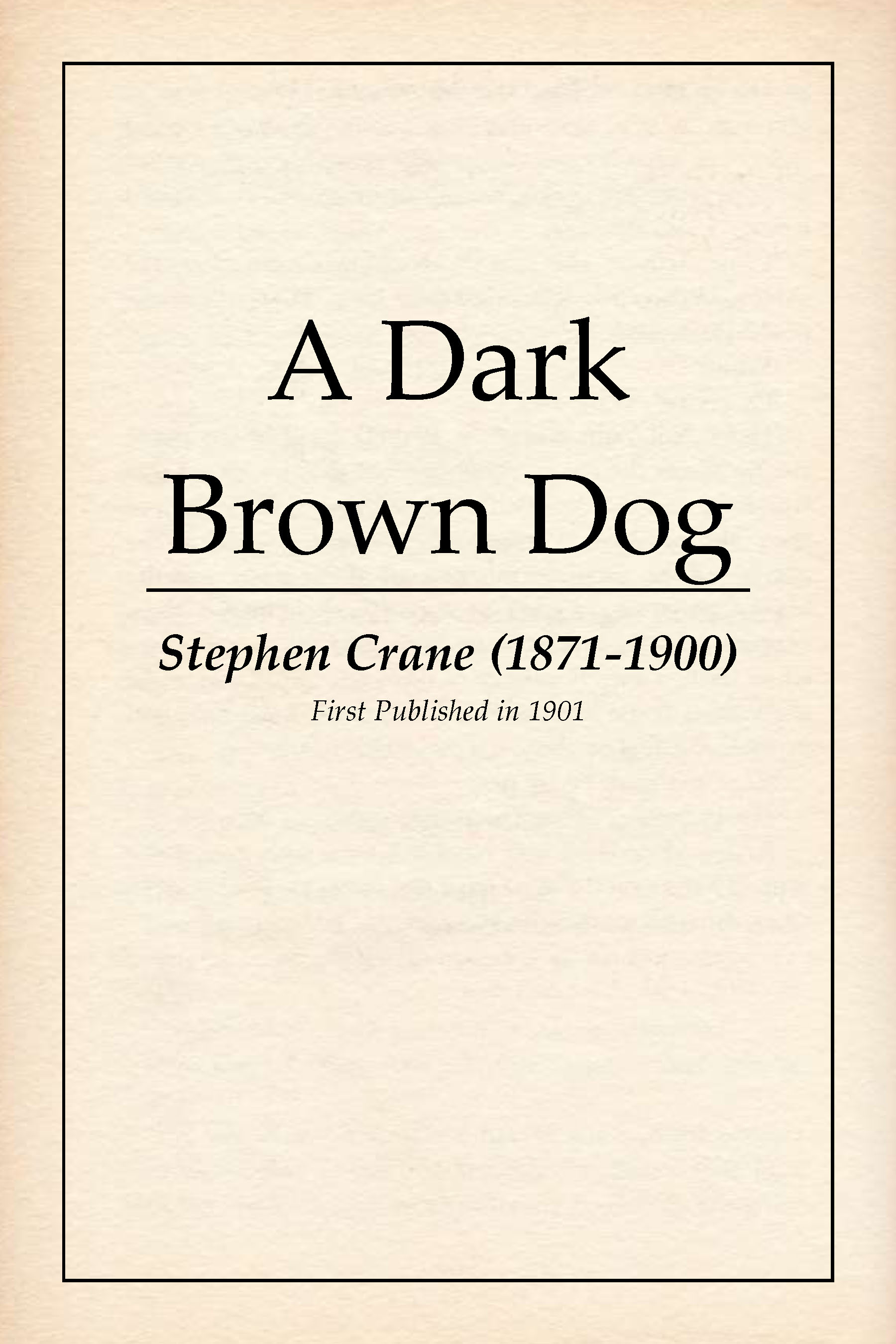 A Dark Brown Dog