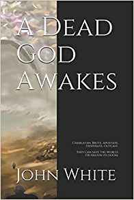 A Dead God Awakes