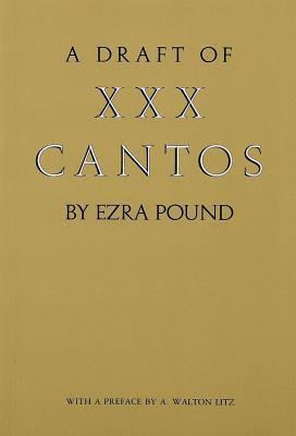 A Draft of XXX Cantos