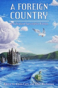 A Foreign Country: New Zealand Speculative Fiction