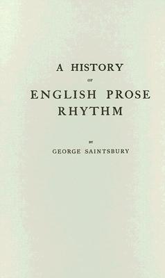 A History of English Prose Rhythm