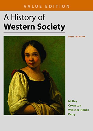 A History of Western Society, Value Edition, Combined
