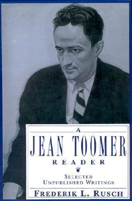 A Jean Toomer Reader: Selected Unpublished Writings