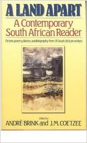 A Land Apart: A South African Reader