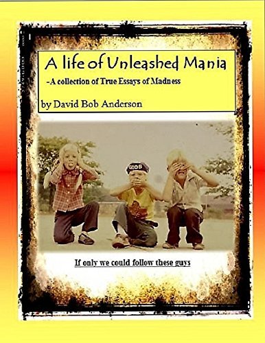 A Life of Unleashed Mania