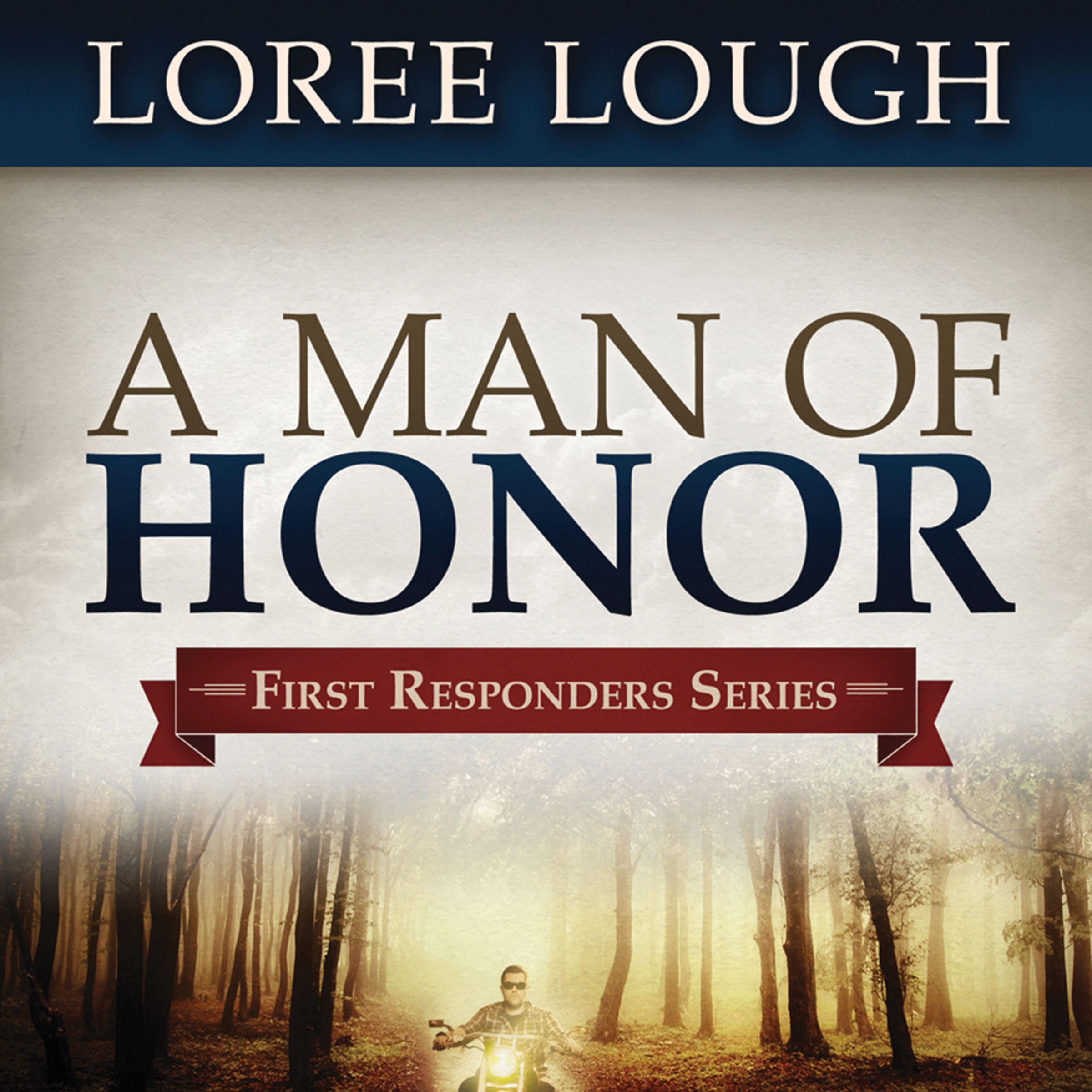 A Man of Honor: First Responders Series #3
