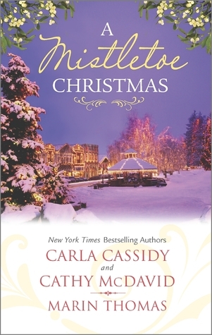 A Mistletoe Christmas: Santa's Mistletoe Mistake / A Merry Little Wedding / Mistletoe Magic