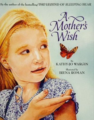 A Mother's Wish
