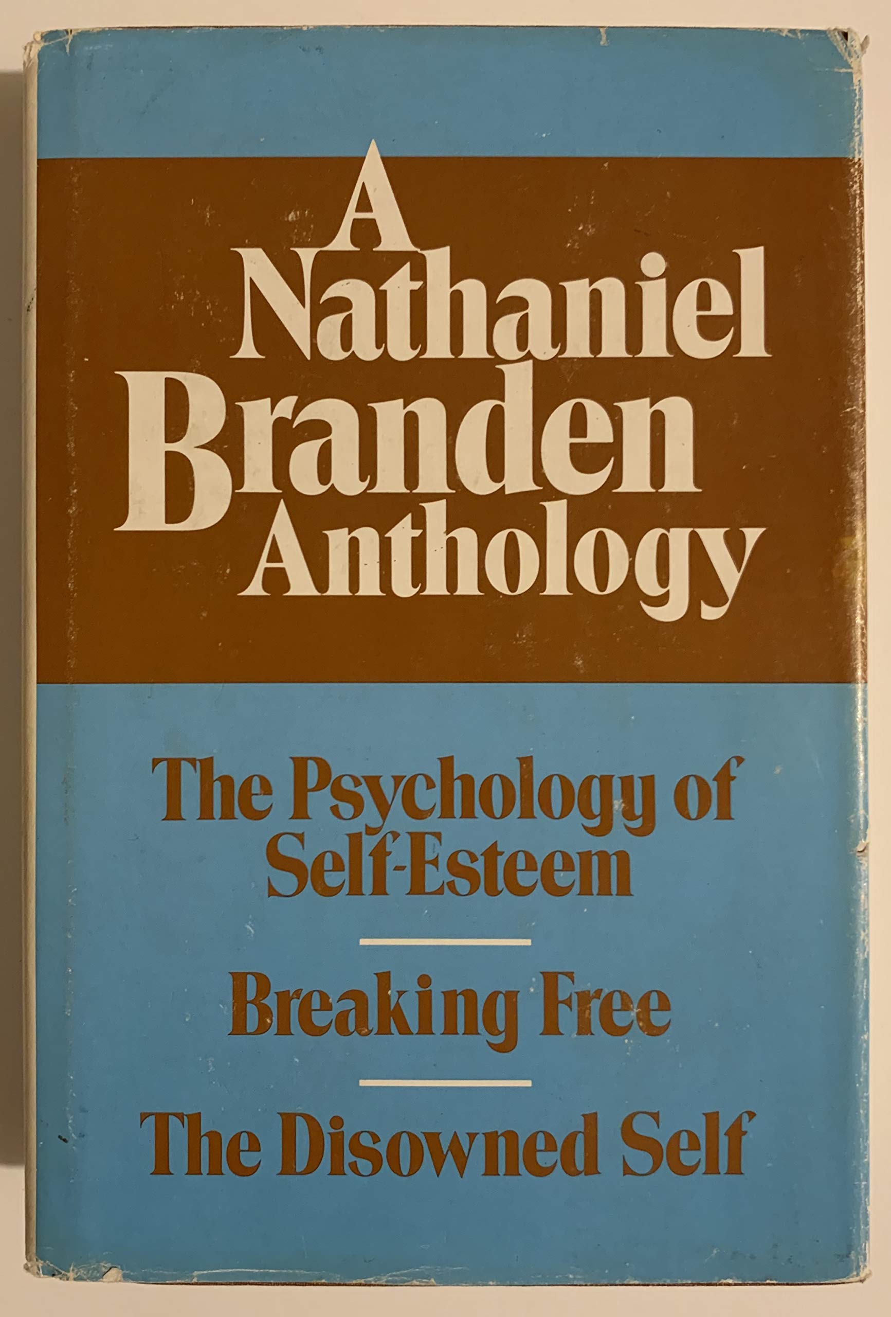 A Nathaniel Branden Anthology