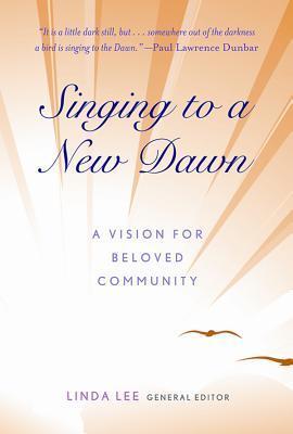 A New Dawn in Beloved Community: Stories with the Power to Transform Us