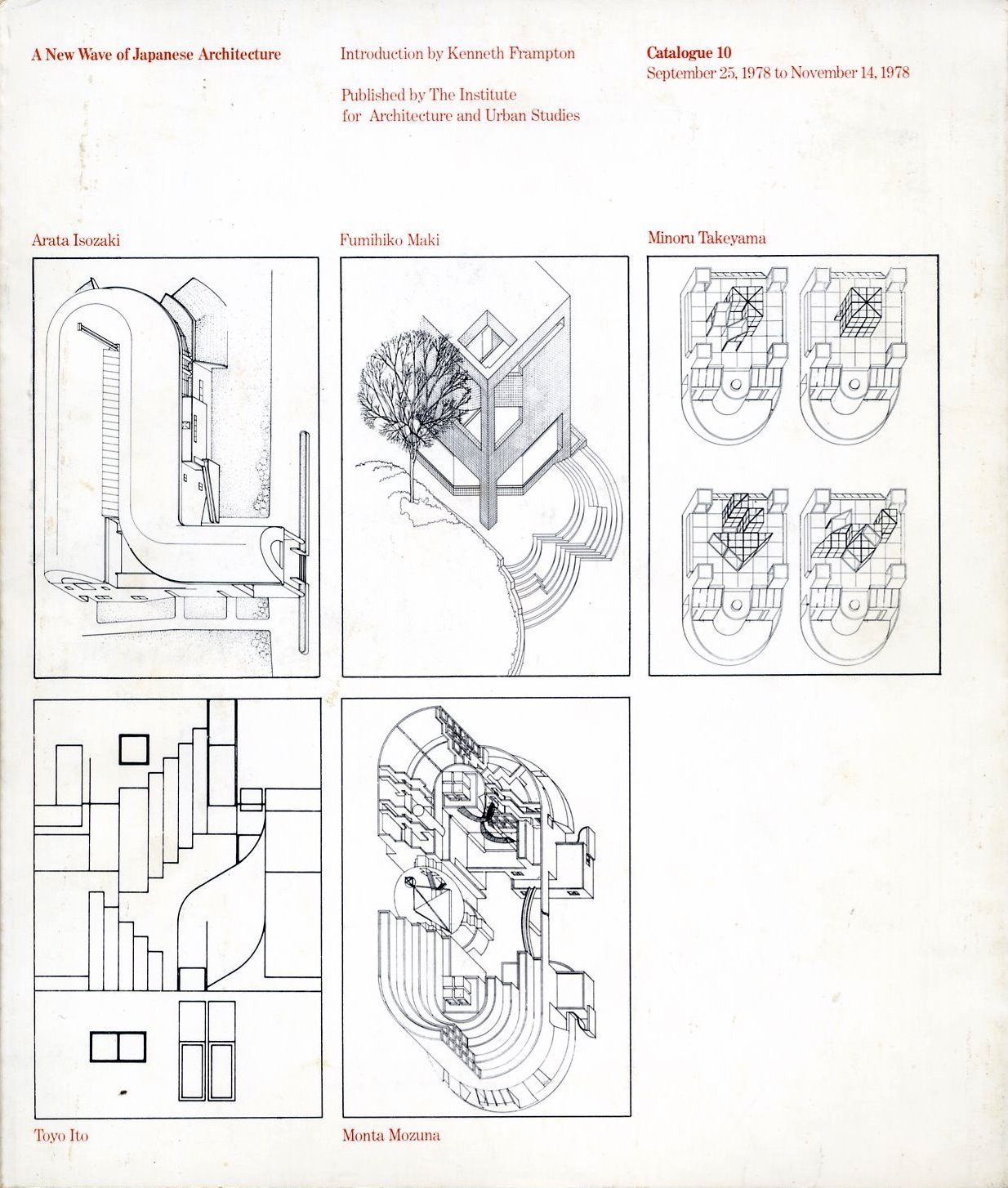 A New Wave of Japanese Architecture: Catalogue 10 September 25, 1978 to November 14, 1978