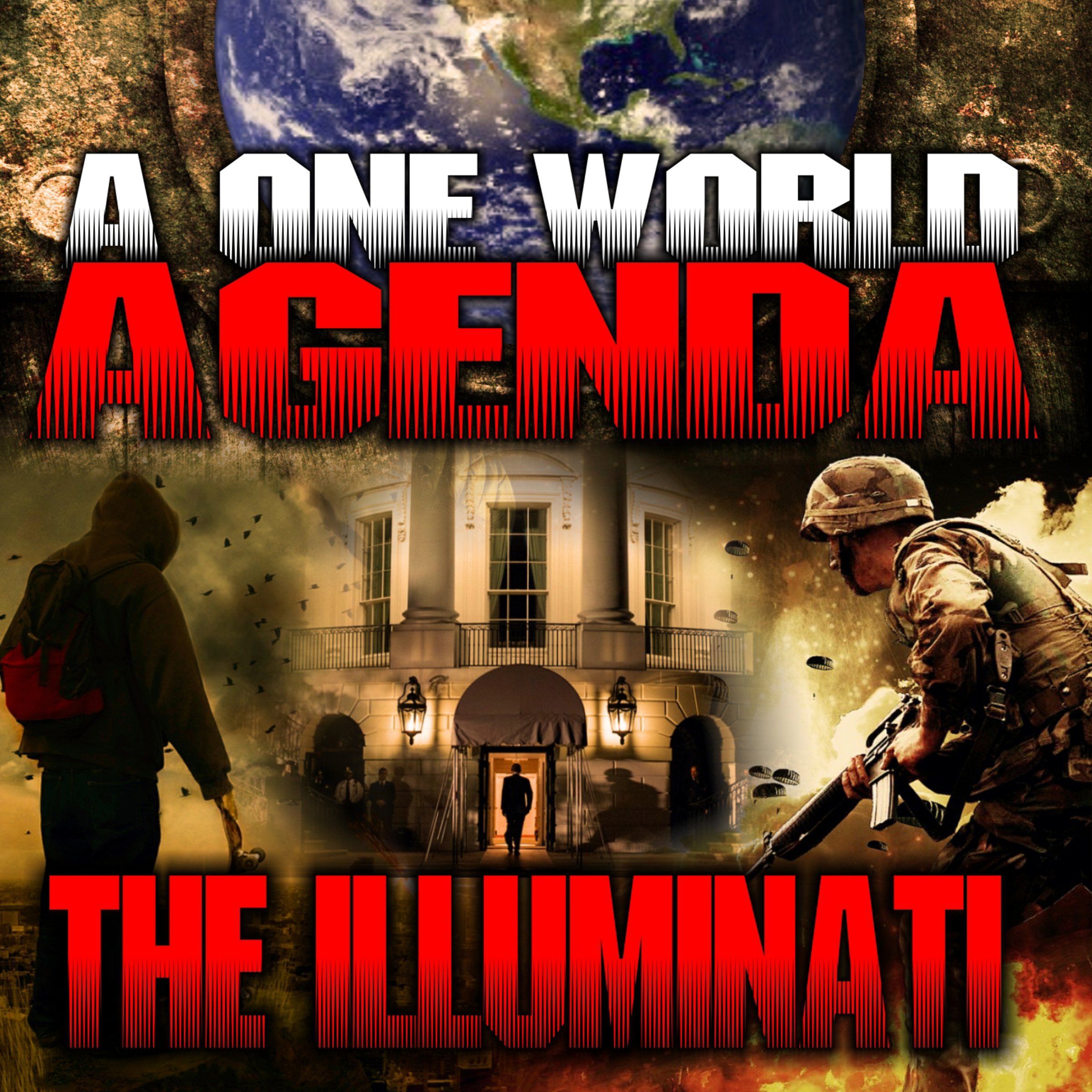 A One World Agenda: The Illuminati