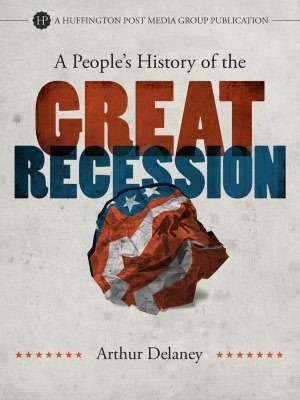 A People's History of the Great Recession
