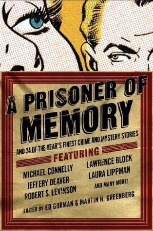 A Prisoner of Memory and 24 of the Year's Finest Crime and Mystery Stories