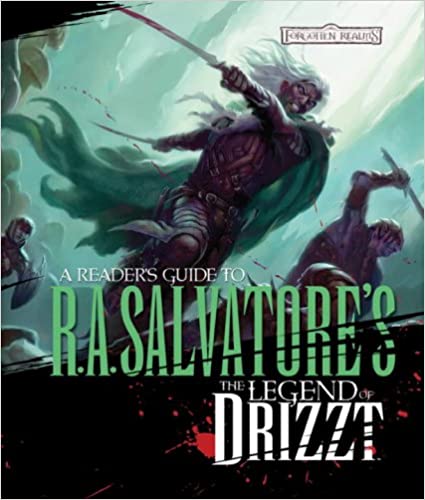 A Reader's Guide to R.A. Salvatore's The Legend of Drizzt