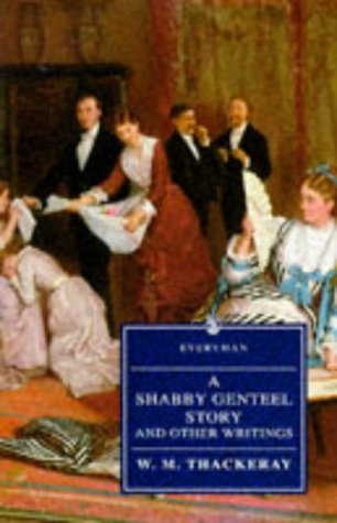 A Shabby Genteel Story and Other Writings