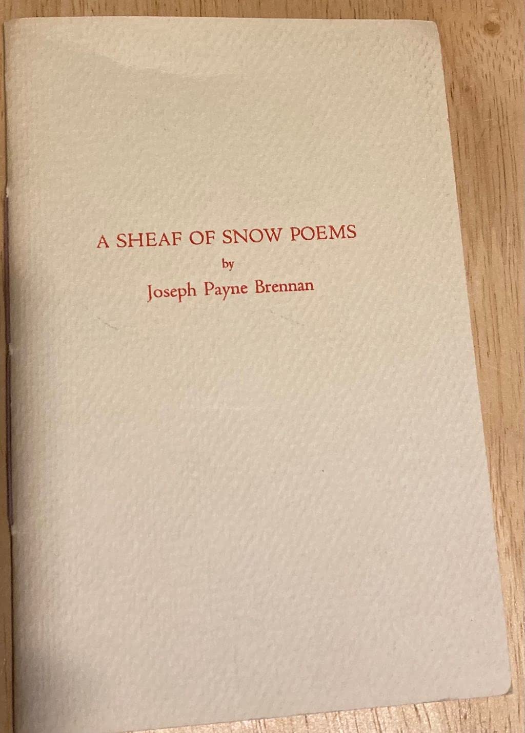 A SHEAF OF SNOW POEMS.