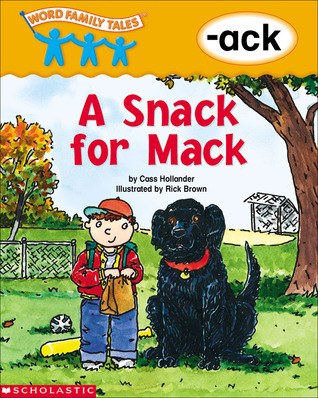 A Snack for Mack: -ack