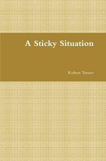 A Sticky Situation