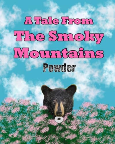 A Tale From The Smoky Mountains: Powder