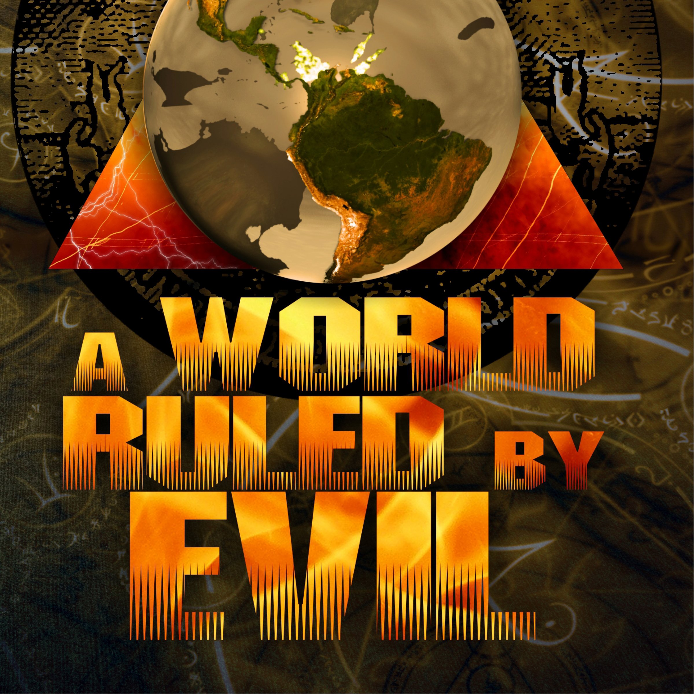 A World Ruled by Evil