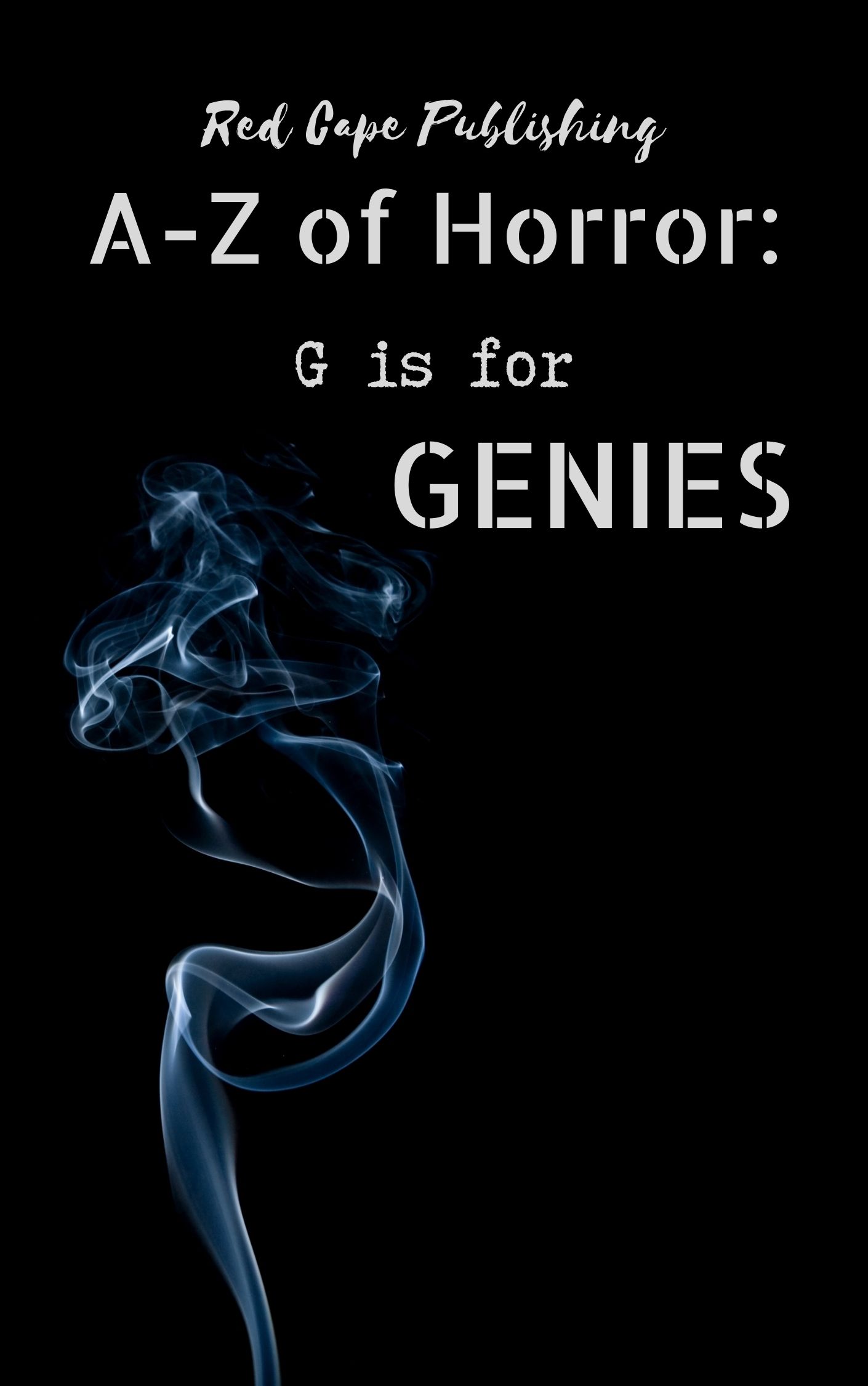 A-Z of Horror: G is for Genies