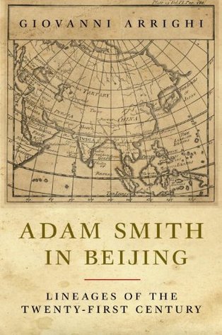 Adam Smith in Beijing: Lineages of the Twenty-First Century