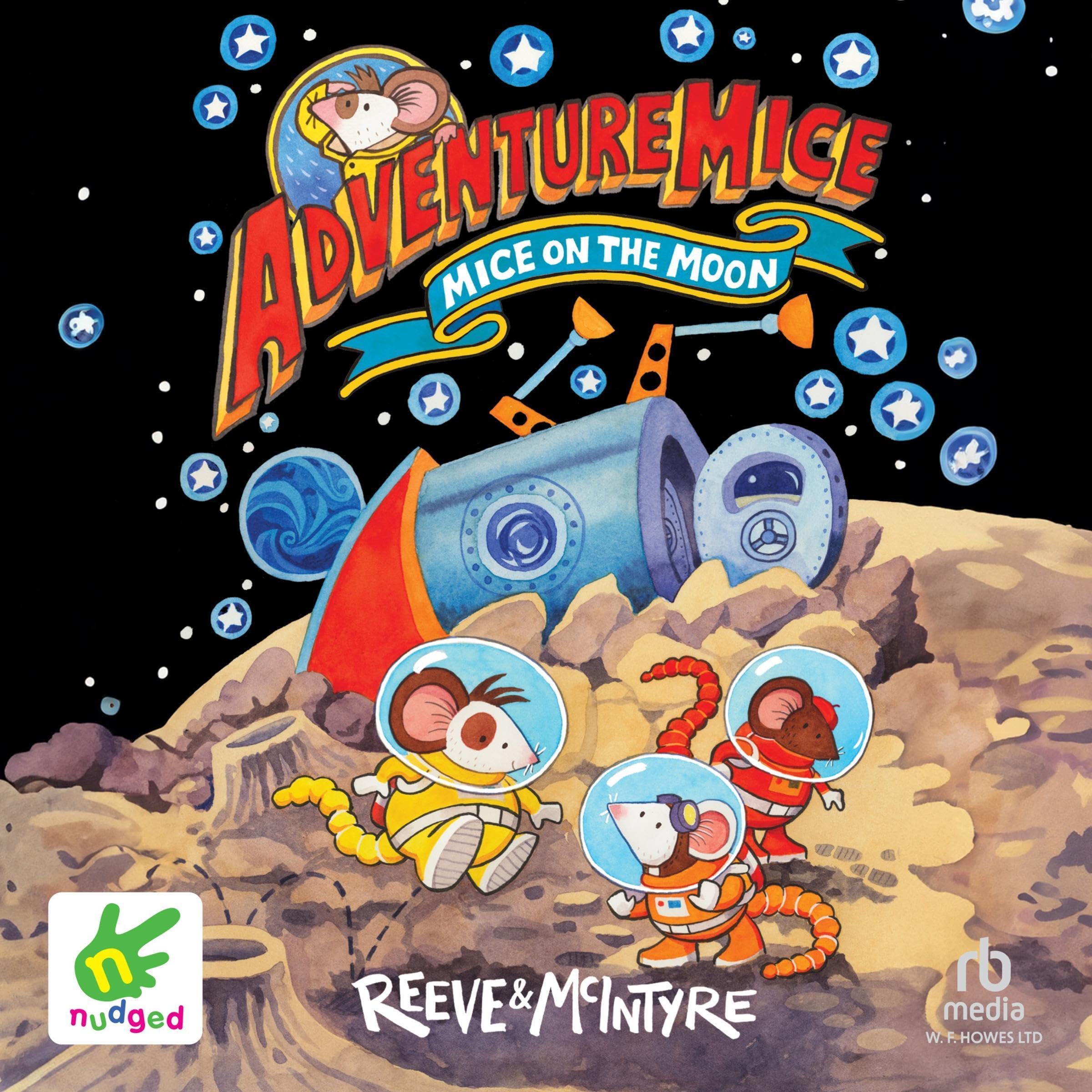 AdventureMice: Mice on the Moon: Adventuremice, Book 4