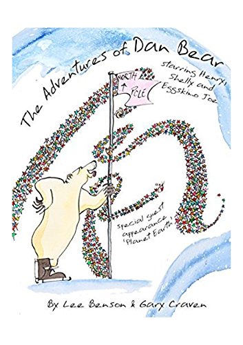 Adventures of Dan Bear With Henry, Shelly and Eggskimo Joe