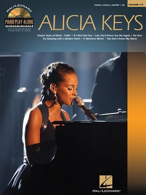 Alicia Keys - Piano Play-Along Volume 117 | Piano Vocal Guitar Sheet Music with Online Audio | 8 Soulful R&B Pop Songs for Intermediate Pianists | Official Artist Songbook for Singers and Players