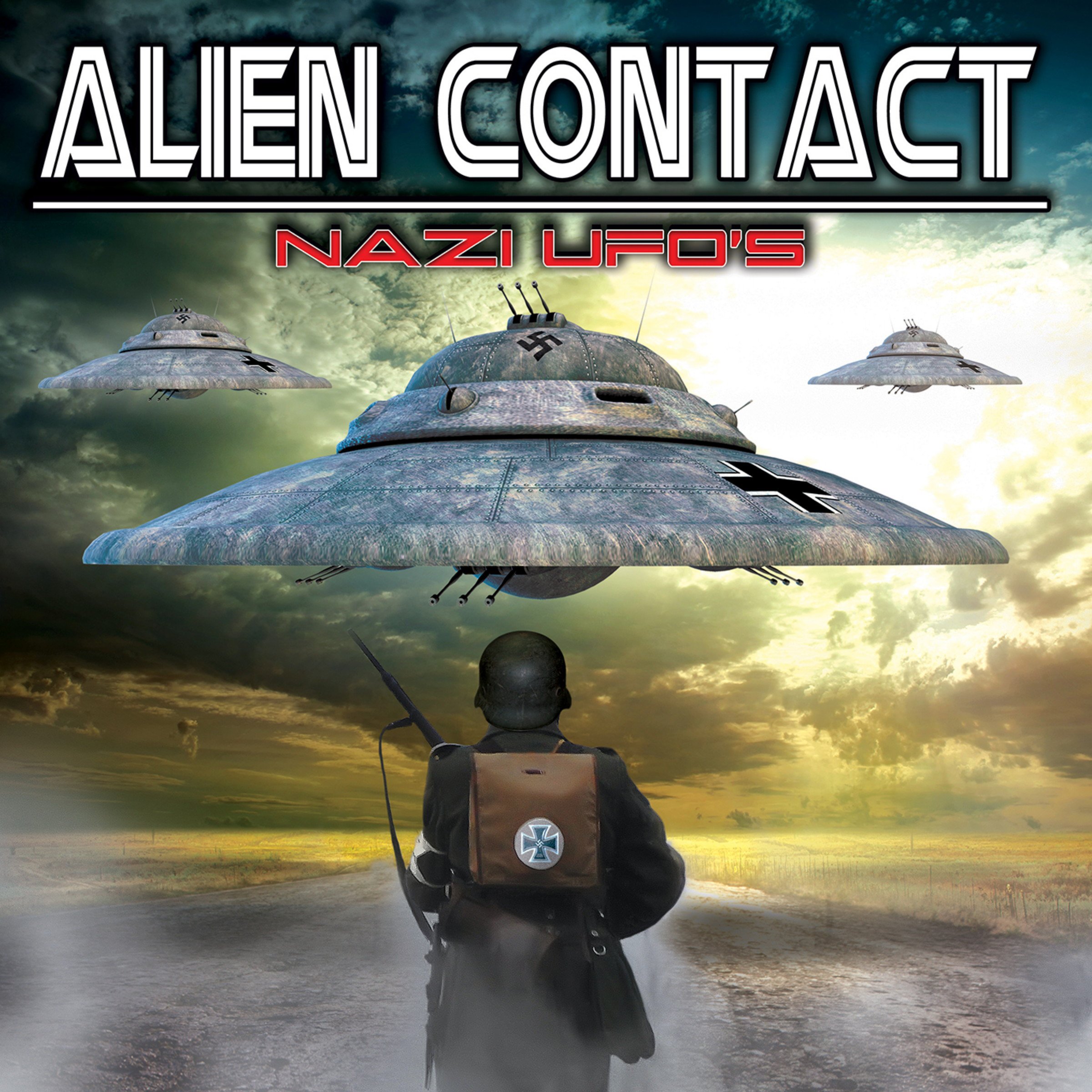Alien Contact: Nazi UFOs