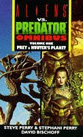 Aliens Vs Predator Omnibus Vol 1: Prey, Hunter's Planet