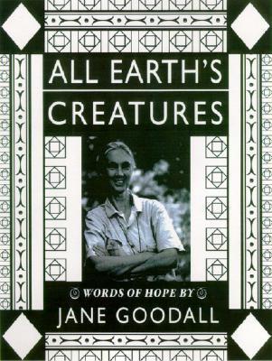 All Earth's Creatures: Words of Hope