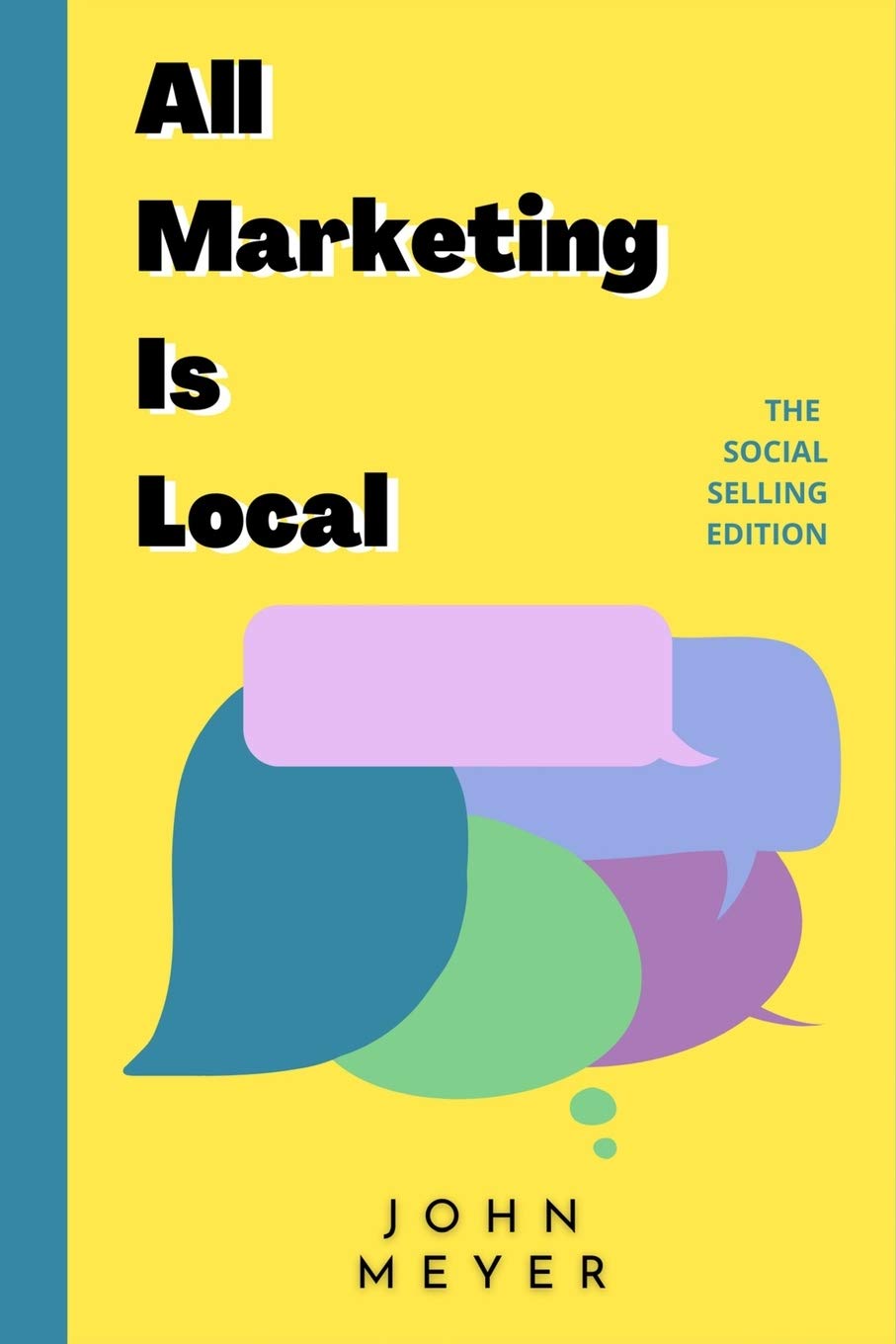 All Marketing Is Local: The Social Selling Edition