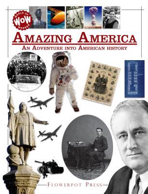 Amazing America: An Adventure into American History