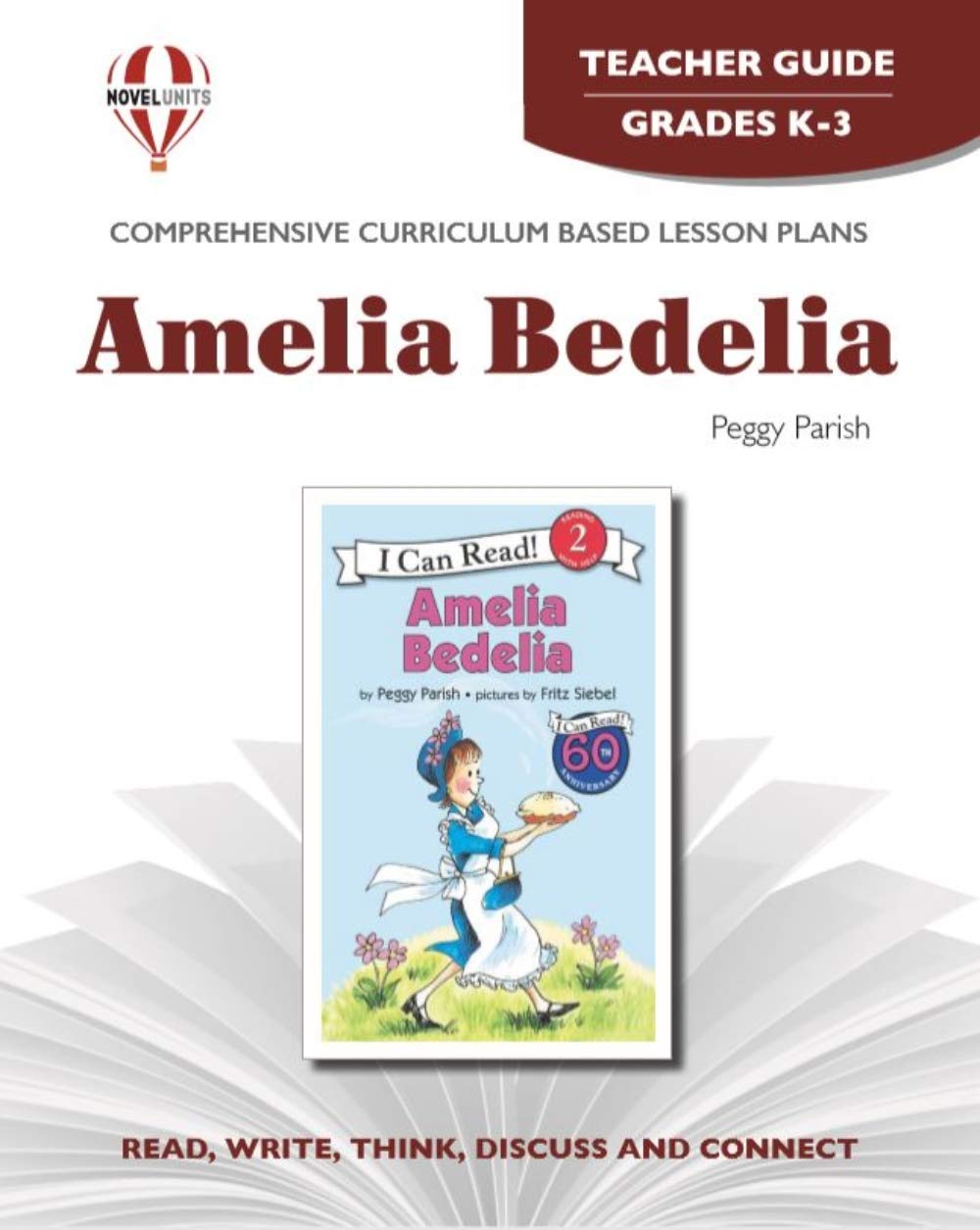 Amelia Bedelia - Teacher Guide by Novel Units