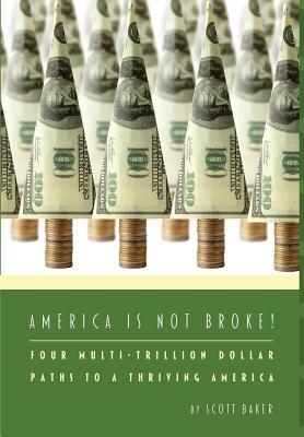 America is Not Broke!