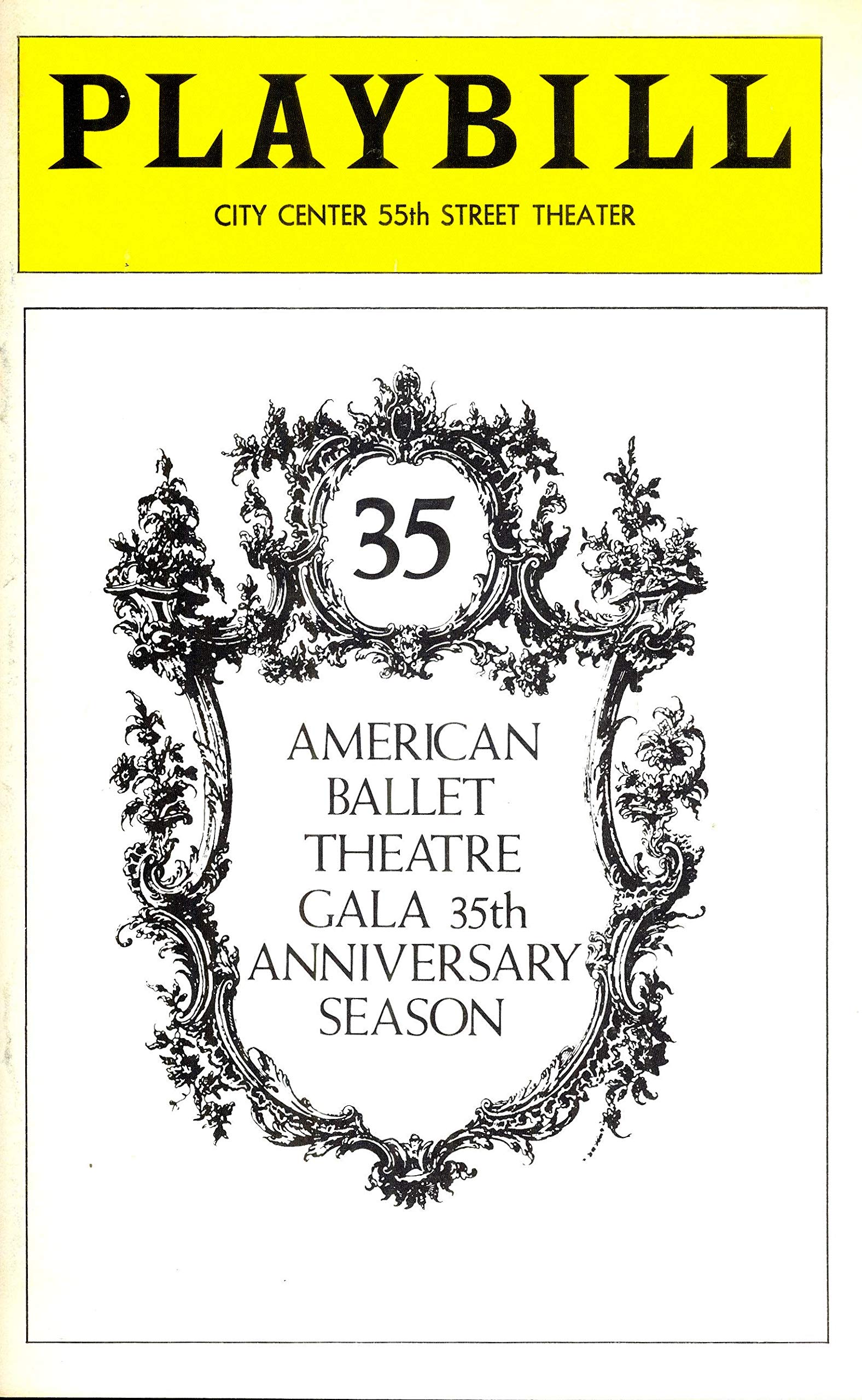 American Ballet Theatre Gala 35th Anniversary Season: Coppelia Playbill, City Center 55th Street Theater Volume 12 January 1975